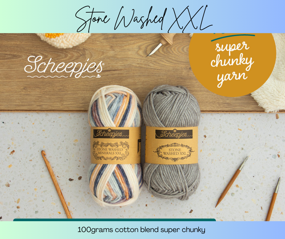 NEW!! Scheepjes Stone Washed XXL 100gm - PREORDER